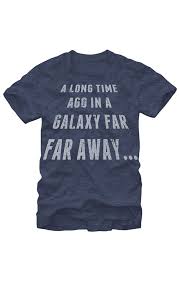 A Long Time Ago In A Galaxy Far Far Away Font Color Men S Star Wars T Shirts Star Wars Shirts Star Wars Tshirt Star Wars Men