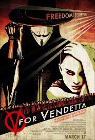 V For Vendetta V For Vendetta Movie Superhero Movies V For Vendetta Poster
