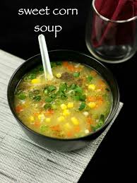 Sweet Corn Soup Recipe Sweet Corn Veg Soup Chinese Sweet Corn Soup Recipe Sweet Corn Soup Corn Soup Recipes Vegetable Soup Recipes