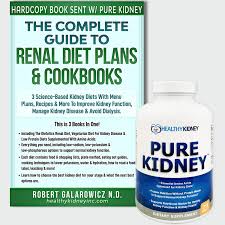 Pure Kidney Supplement An Complete Guide To Renal Diet Plans And Cookbooks 3 Kidney Diet Books