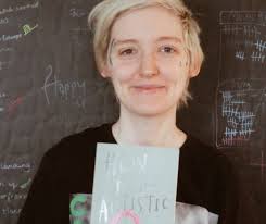 Spectrum and How To Be Autistic by Charlotte Amelia Poe