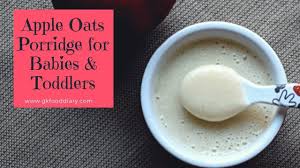 Apple Oats Porridge Recipe For Babies Toddlers Baby Food Recipes Baby Porridge Recipe Apple Baby Food