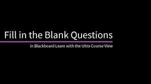 Find words starting and ending with letters. Fill In The Blank Questions In Blackboard Learn With The Ultra Course View Youtube