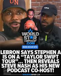 LeBron finally responded to Stephen A. Smith's latest comments — and didn't  hold back. He said Stephen A is acting like he's “on a Taylor Swift tour”  and claimed he completely missed