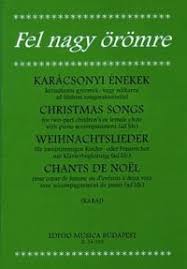 🎅🎶 a karácsonyi visszaszámlálás már megkezdődött! Fel Nagy Oromre Karacsonyi Enekek Az Editio Musica Budapest Zenemukiado Online Kottaboltja