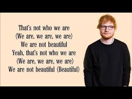 Ed Sheeran Beautiful People Lyrics Ft Khalid Youtube Beautiful People Lyrics Beautiful People Song Ed Sheeran Lyrics