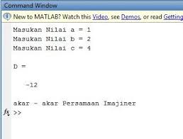 Menyelesaikan Akar Real Persamaan Kuadrat Dengan Menggunakan Program Matlab
