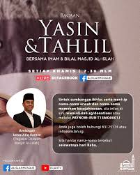 Kegiatan tahlil atau dikenal juga dengan tahlilan merupakan suatu kegiatan pengajian yang biasa nya dilaksanakan dirumah tempat orang meninggal untuk mendo'akan arwah, untuk daerah di provinsi jambi khususnya daerah kabupaten tebo pengajian atau lebih dikenal dengan istilah tahlilan. Bacaan Yasin Dan Tahlil Online Masjid Al Islah Punggol Facebook