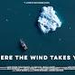 NEW Showing Time "Where the Wind Takes You" Film Release