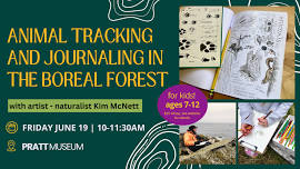 Animal Tracking and Journaling in the Boreal Forest