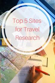 Travel Planning Help Travel Research Can Be Tough And Tiresome Try These Essential Websites To Help Research And Plan Your Next Trip Or Vacation Travel Advice