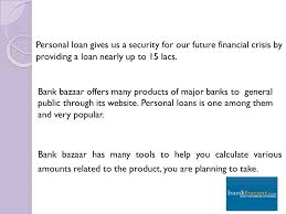 Estimate monthly personal loan repayment amount. How To Calculate Your Emi S Online Using Bank Bazaar Personal Loan Emi Calculator Powered By Ppt Download