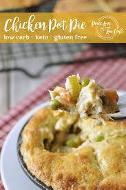Chicken Pot Pie Low Carb Gluten Free Peace Love And Low Carb Recipe Low Carb Diet Recipes Low Carb Chicken Pot Pie Recipe Healthy Low Carb Recipes