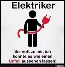 Elektriker Lustige Bilder Spruche Witze Echt Lustig Lustige Spruche Bilder Lustige Spruche Witzige Spruche