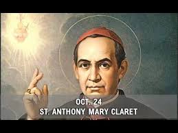 SAINT OF THE DAY OCTOBER 24 : ST. ANTHONY MARY CLARET