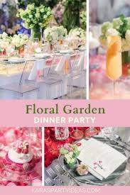 The key is to have a plan and stick with it. Kara S Party Ideas Floral Garden Dinner Party Kara S Party Ideas