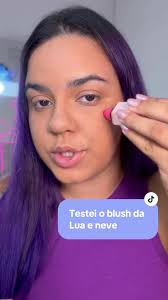 Testei o blush da Lua e neve!