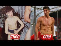 Listen to your mom 8. Robert Lewandowski Then And Now Face Body Youtube
