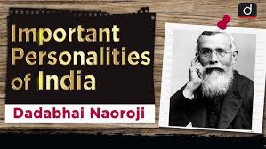 Dadabhai Naoroji ...