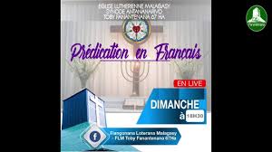 Fiangonana Loterana Malagasy Flm Toby Fanantenana 67ha Dimanche 30 Aout 2020 Predication En Francais Facebook