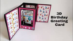 Take this idea further and you can make a greeting card for other holidays. 3d Birthday Cards To Make Greeting Cards Near Me