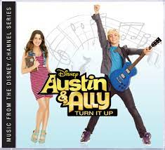 Walt Disney Records' Austin & Ally: Turn It Up Features New Songs From The  Hit Disney Channel Series, With Tracks Performed By Stars Ross Lynch And  Laura Marano