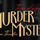 Murder Mystery Dinner Theater - The Three of Hearts event image