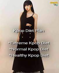 Here are the best diets for women that go beyond weight loss. Kpop Diet Plan Kpop Idol S Diet Health Yogi
