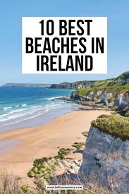 10 Stunningly Beautiful Beaches In Ireland Ireland Beach Best Beaches In Ireland Ireland Travel