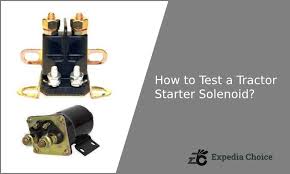 No need to have mechanical expertise! How To Test A Tractor Starter Solenoid All By Yourself Expedia Choice