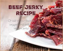 Natural Beef Jerky Recipe Or Make It A Vegetarian Jerky natural beef jerky recipe or make it a