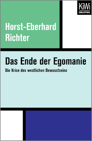 Das Ende der Egomanie von Horst-Eberhard Richter. Bücher | Orell Füssli