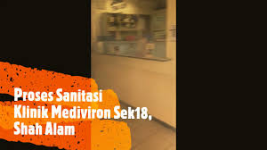 Klinik mediviron shah alam (sec 18) 17 jalan pinang b section 18, shah alam 40200 selangor dr. Proses Sanitasi Klinik Mediviron Seksyen 18 Shah Alam Youtube
