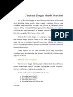 Proses pemisahana dengan cara penguapan tersebut dapat terjadi karena zat terlarut (garam) memiliki titik didih yang lebih tinggi daripada zat pelarutnya (air). Pemisahan Campuran Dengan Metode Evaporasi