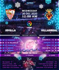 Watch spanish la liga streams online and free. Sevilla Vs Villarreal 30 12 20 Bet888win