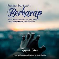 Jangan Berhenti Berharap Follow Cintadakwahid Follow Cintadakwahid Cintadakwah Dakwah Https I Kutipan Alkitab Kutipan Pelajaran Hidup Kutipan Hidup