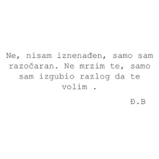 Dorde balasevic divlji badem sa tekstom. Razocaran Image 3250165 On Favim Com