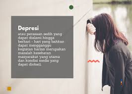 Depresi adalah gangguan suasana hati yang lebih dari perasaan sedih. Harus Tahu Depresi Dan Apa Bahayanya Ciputra Medical Center