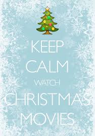 Keep Calm Watch Christmas Movies Created With Keep Calm And Carry On For Ios Keepcalm Christmas Christmas Movies Calm Keep Calm