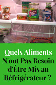 Savez Vous Quels Aliments Doivent Etre Mis Au Frigo Et Les Aliments A Ne Pas Mettre Au Frigo C En 2020 Alimentation Alimentation Et Sante Conservation Des Aliments