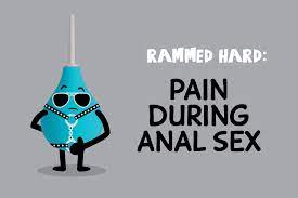 Rammed hard and fast”: Here's what you said about pain during anal - San  Francisco AIDS Foundation