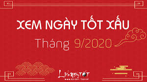 Theo tín ngưỡng của trung quốc là các ngày 3, 7, 13, 18, 22, và 27 âm lịch mỗi tháng. Xem Ngay Tá»'t Thang 9 Am NÄƒm 2020 Chuáº©n Nháº¥t