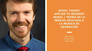 Max Keller: Music Theory Applied to Worship Music