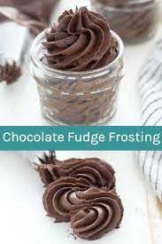 This Chocolate Fudge Frosting Is One Of The Best Chocolate Frosting Recipes Eve Chocolate Fudge Frosting Best Chocolate Frosting Recipe Chocolate Icing Recipes