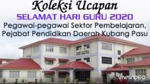 We're ppd kubang pasu, we're here to share information. Ucapan Hari Guru Dari Sektor Pembelajaran Ppd Kubang Pasu Youtube