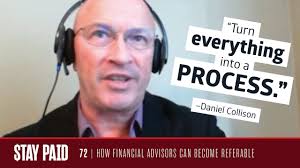 How Financial Advisors Can Become Referable with Daniel Collison
