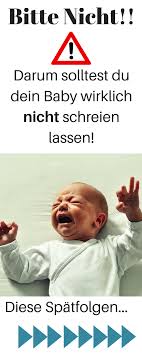 Soll Ich Mein Baby Schreien Lassen Baby Schreien Lassen Baby Weint Schlaftraining Baby