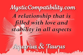 aquarius taurus compatibility mystic compatibility