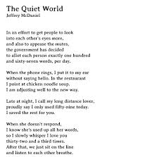 The Quiet World By Jeffrey Mcdaniels Cool Words Mcdaniel Pretty Words