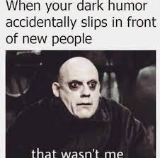 10 Hilarious Memes For Today Humor Inappropriate Memes Sarcastic Dark Humour Memes